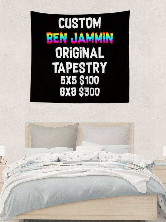 Custom Ben Jammin Tapestry